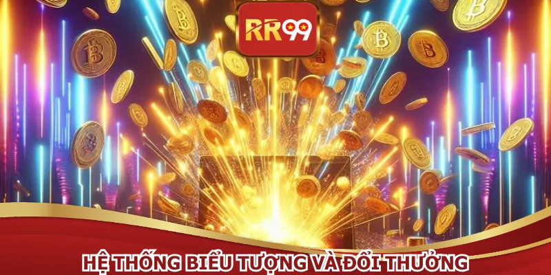 Hệ thống biểu tượng và đổi thưởng