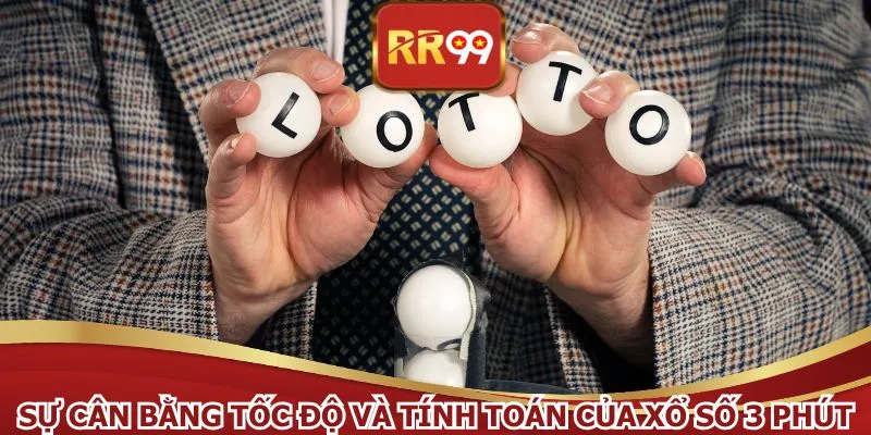 Sự cân bằng tốc độ và tính toán của xổ số 3 phút